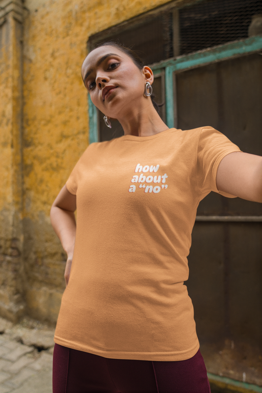 Women's Round Neck How About a "No" Print T-shirt